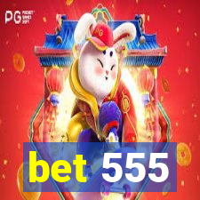 bet 555